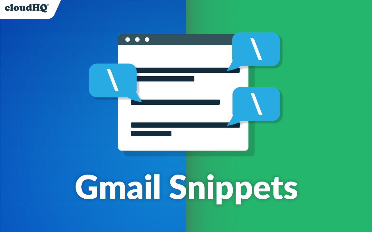 Gmail Snippets by cloudHQ截图3