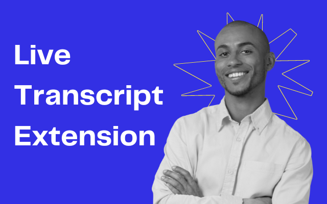 Live Transcript Extension截图3