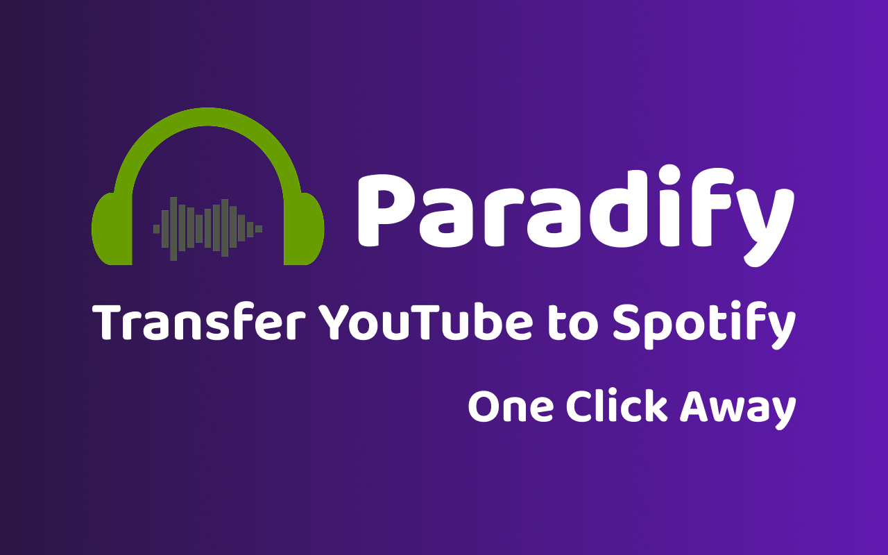 YouTube to Spotify with Paradify截图3