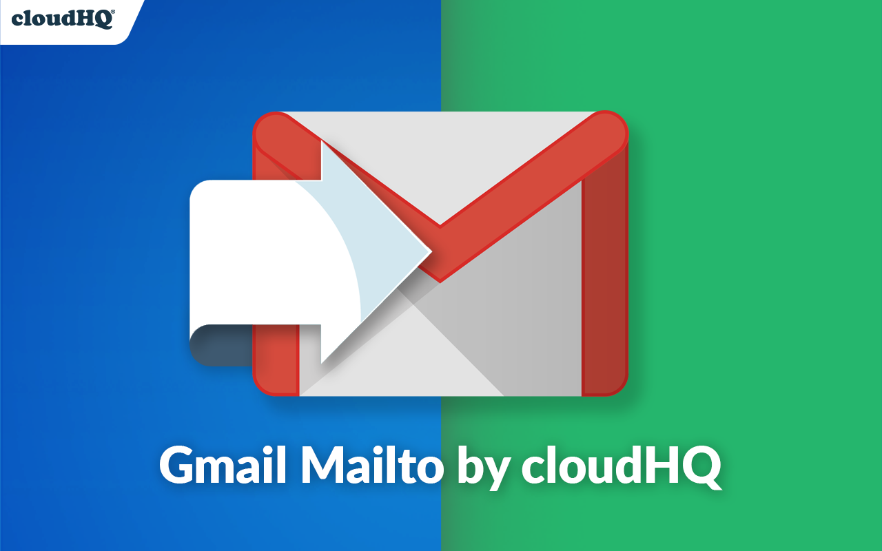 Mailto: Set Default Email to Gmail by cloudHQ截图3
