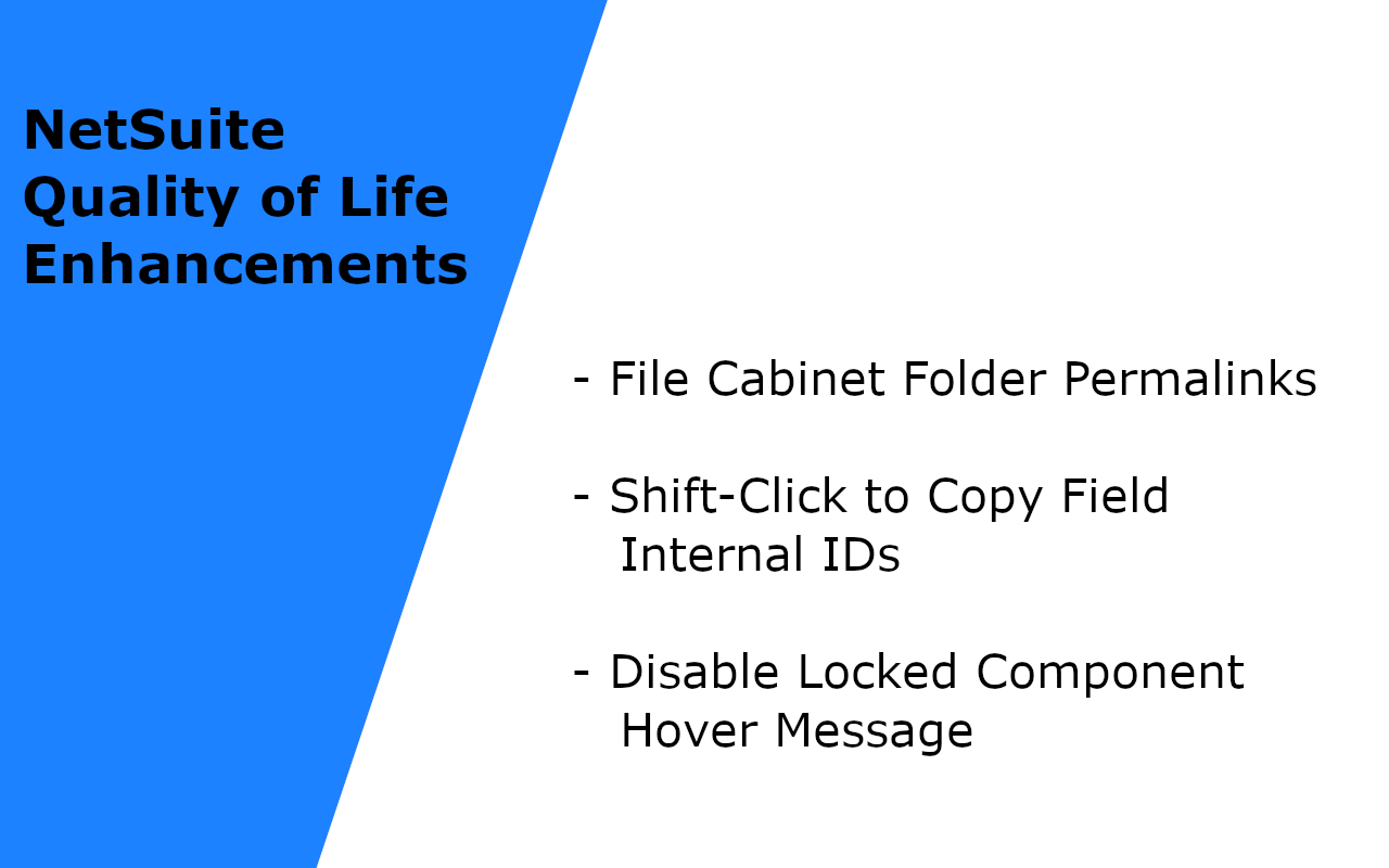 NetSuite Quality of Life Enhancements截图2