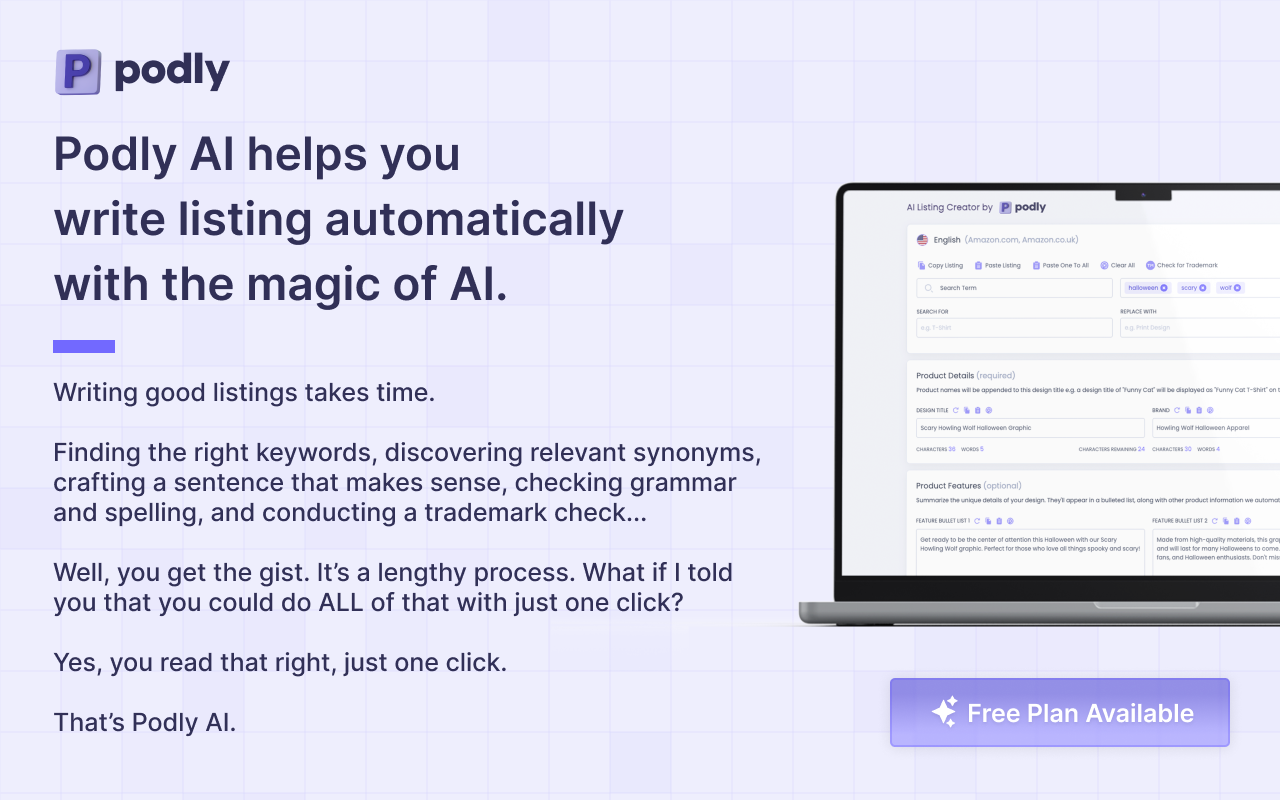 Podly - AI Toolset for Merch By Amazon截图2