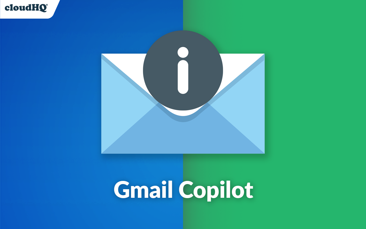 Copilot for Gmail™ by cloudHQ截图2