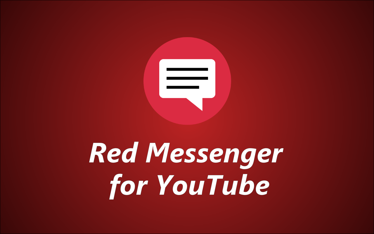 Red Messenger for Youtube截图3