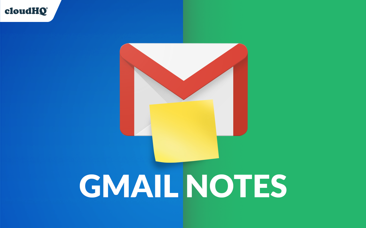 Notes for Gmail™ by cloudHQ截图3