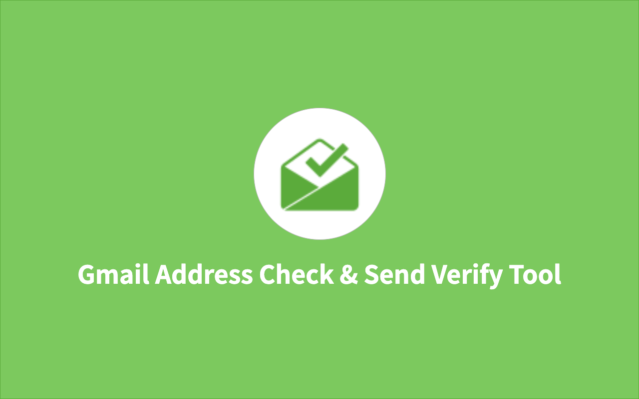 Gmail Address Check & Send Verify Tool截图1
