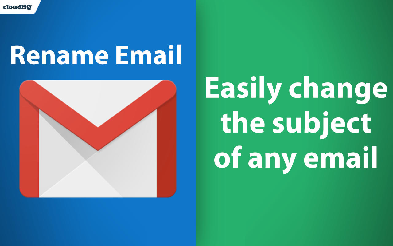 Rename Email Subject by cloudHQ截图3