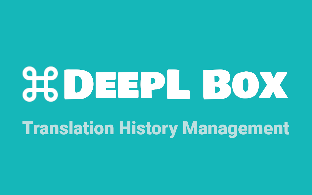 DeepL Box: Translation history management截图1