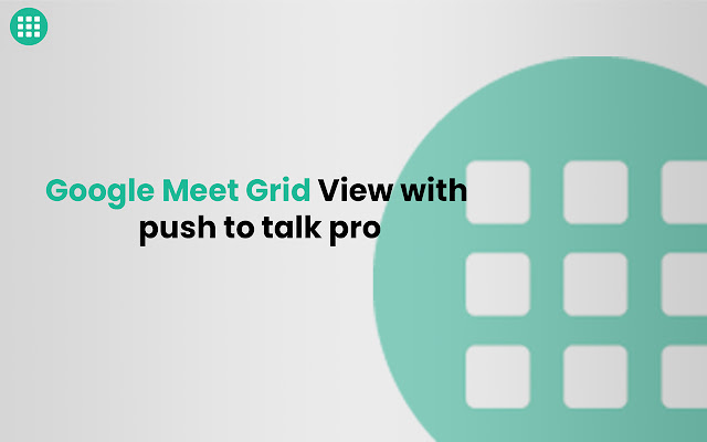 Google Meet Grid View即按即说截图1