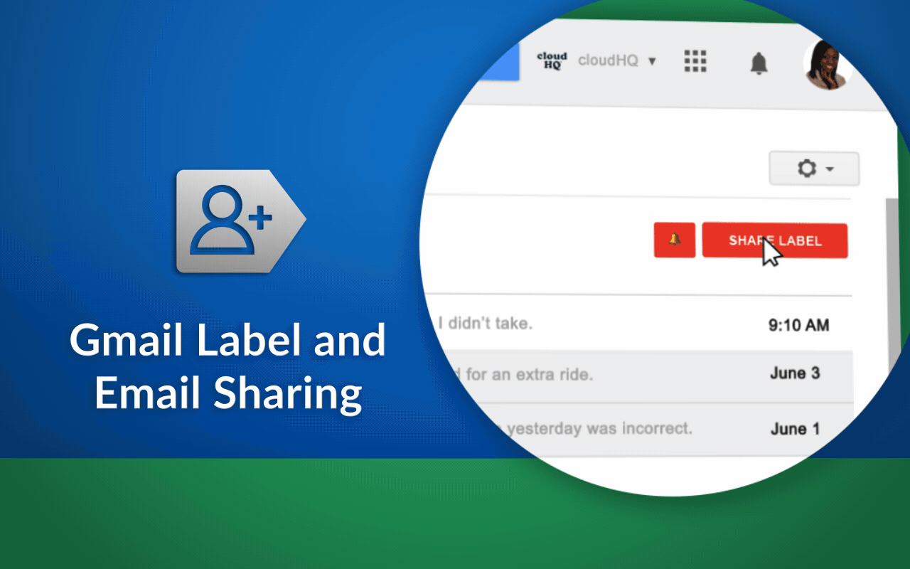 Label Sharing for Gmail™ by cloudHQ截图3